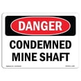 thumbnail image 1 of SignMission OS-DS-A-1218-L-2483 Panneau de Danger OSHA 12 x 18 Po - Tige de Mine Condamnée, 1 of 1