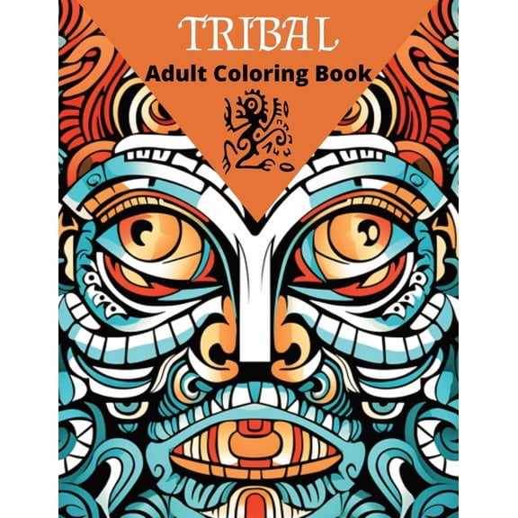 Tribal Faces: Adult Coloring Book (Paperback)