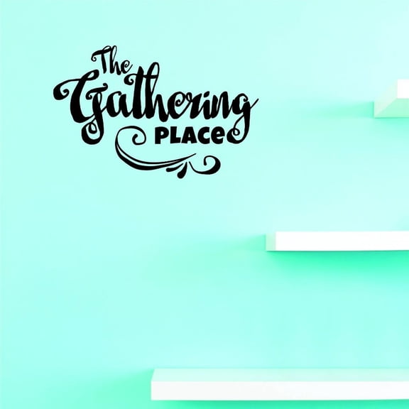 Custom Decals The Gathering Place Wall Art Size: 14 X 28 Inches Color: Black