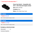 thumbnail image 2 of Power Seat Switch - Compatible with 2014 - 2016 Chevy Impala Limited 2015, 2 of 2