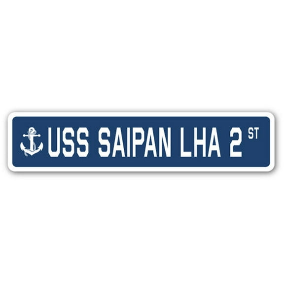 USS SAIPAN LHA 2 Street Sign us navy ship veteran sailor gift