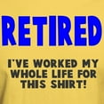 thumbnail image 3 of CafePress - Retired Worked Whole Life Light T Shirt - Men's Classic Graphic T-Shirt, 3 of 4