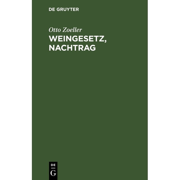 Weingesetz, Nachtrag, (Hardcover)