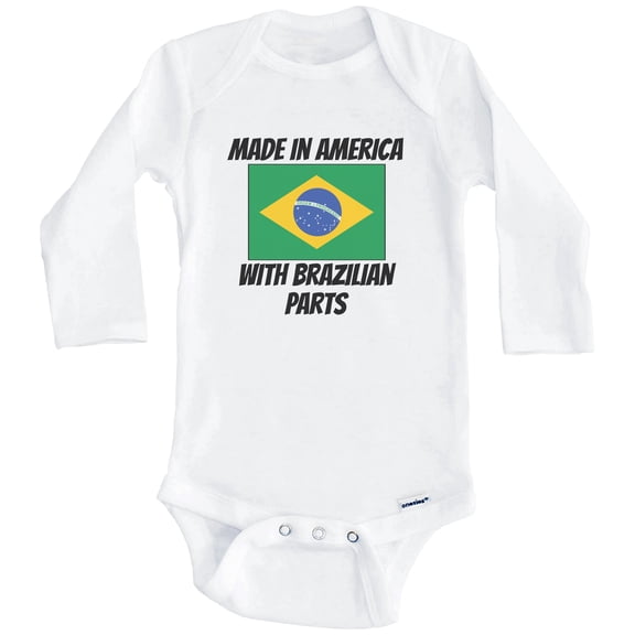 Made In America With Brazilian Parts Brazil Flag Funny One Piece Baby Bodysuit (Long Sleeve), 0-3 Months White