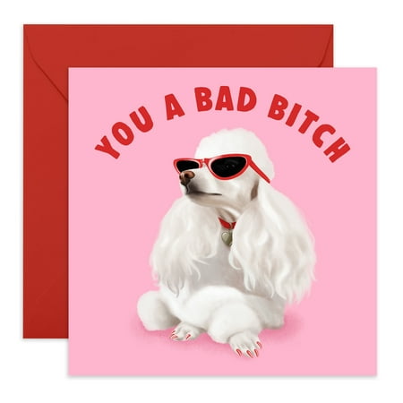 Central 23 - Funny Birthday Card - “You A Bad B*tch” - Cheeky Birthday Card For Men & Women - Comes with Fun Stickers