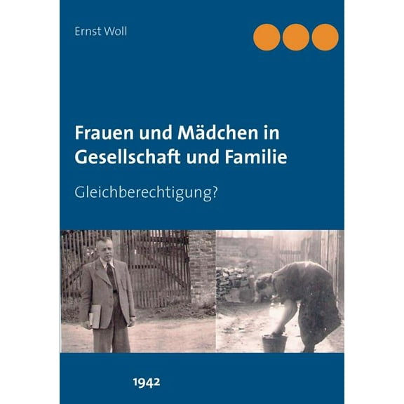Frauen und MÃ¤dchen in Gesellschaft und Familie: Gleichberechtigung?, (Paperback)