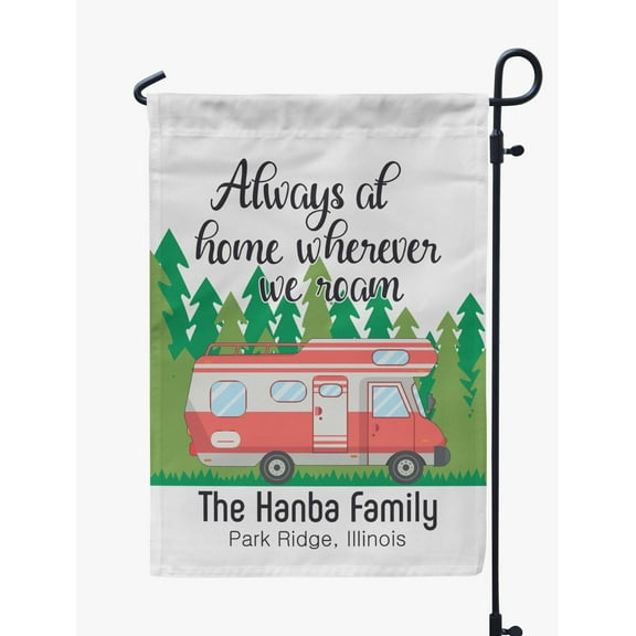 Printtoo White Always At Home Wherever We Roam Caravans Camping Flags Personalized Outdoor GardenFlagsCamp Decor Accessory Double SidedFlags12.5x18 Inches