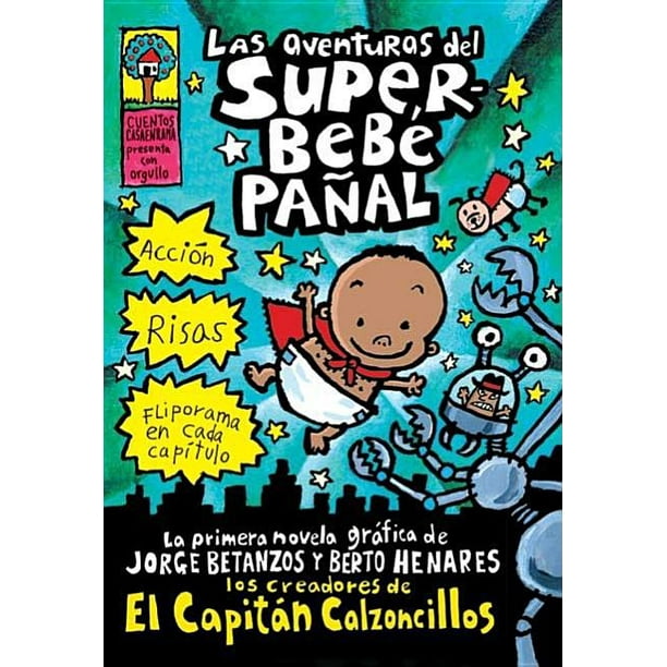 Las Aventuras de Superbebé Pañal (the Adventures of Super Diaper Baby