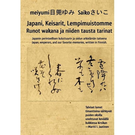 Japani, Keisarit, Lempimuistomme, (Hardcover)