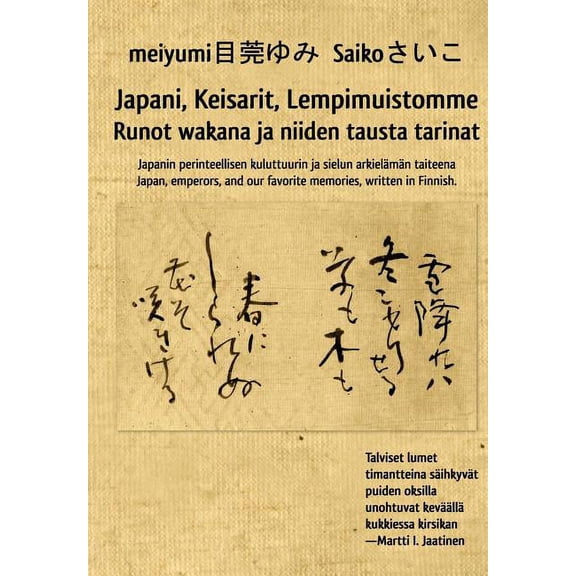 Japani, Keisarit, Lempimuistomme, (Hardcover)