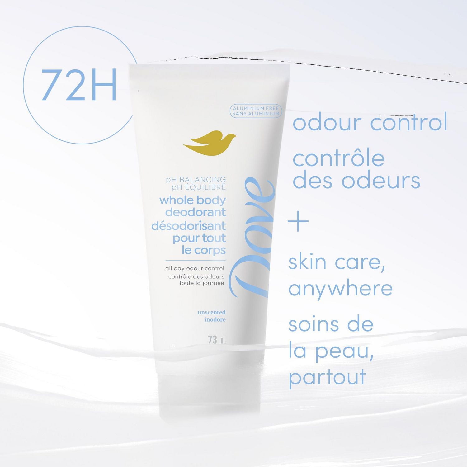 Dove Crème Déodorante Sans Aluminium Pour Tout le Corps Dove, Équilibrant le pH Hypoallergénique, Non Parfumée, 72 heures de protection anti-odeurs 73 mL