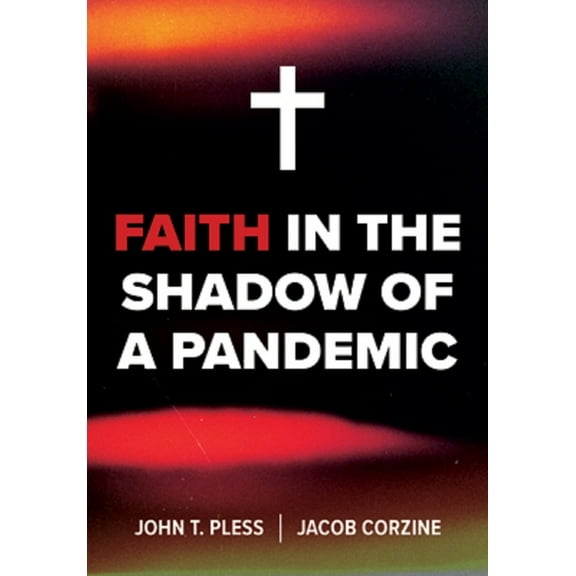 Faith in the Shadow of a Pandemic (Paperback)