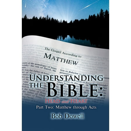 - Understanding the Bible: Head and Heart: Part Two - eBook