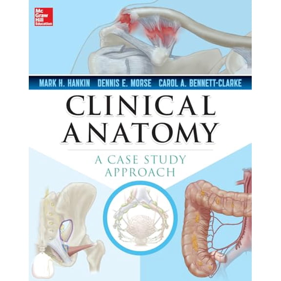 Pre-Owned Clinical Anatomy: A Case Study Approach (Paperback) 0071628428 9780071628426