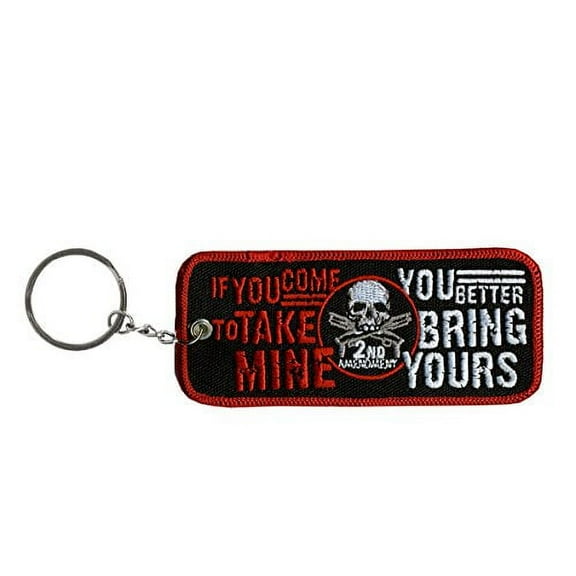 Officially Licensed Originals Double Sided Key Chains, IF Your Come to TAKE Mine Embroidered Patch Keychain - 4" x 2"