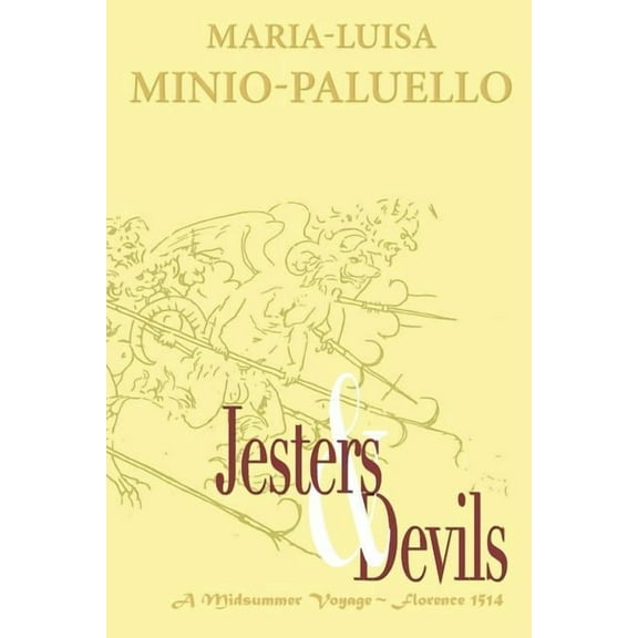 Jesters and Devils : Florence - San Giovanni 1514