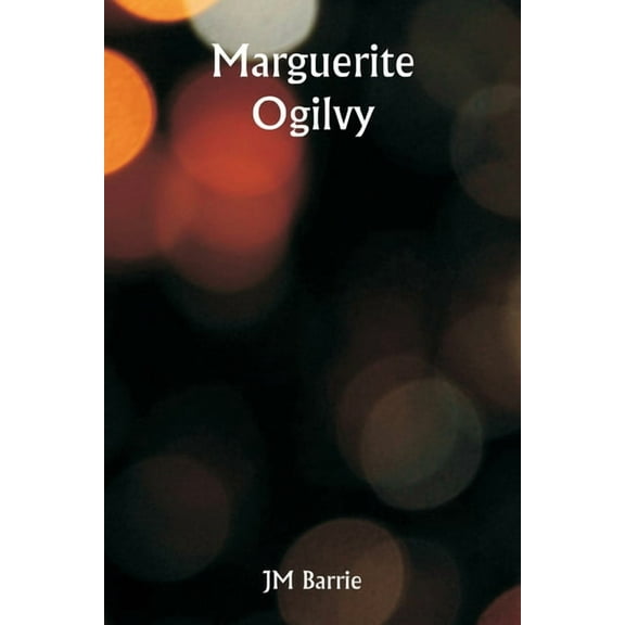 Marguerite Ogilvy, (Paperback)