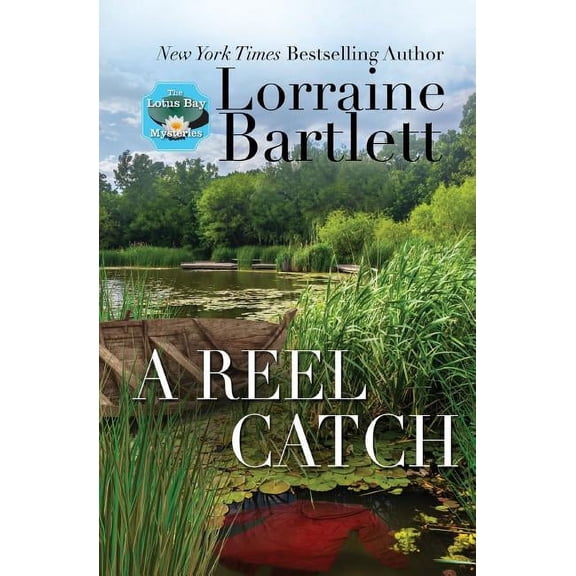 Lotus Bay Mysteries A Reel Catch, Book 2, (Paperback)