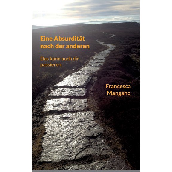Eine AbsurditÃ¤t nach der anderen: Das kann auch dir passieren, (Paperback)