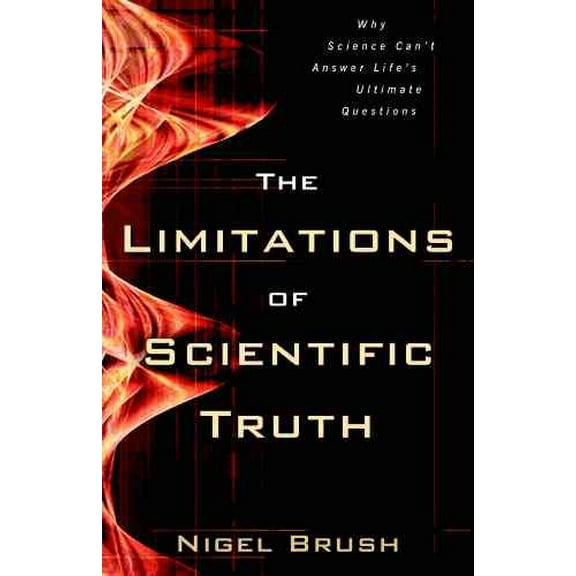 The Limitations of Scientific Truth (Paperback)
