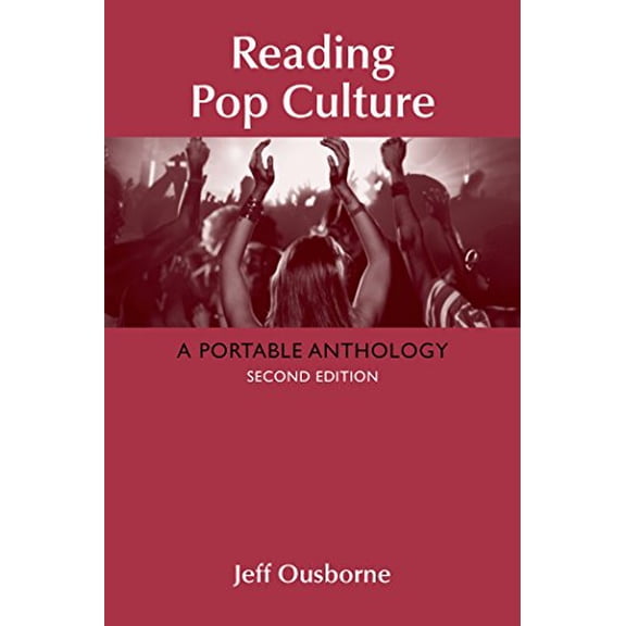 Pre-Owned Reading Pop Culture: A Portable Anthology (Paperback) 1319006620 9781319006624