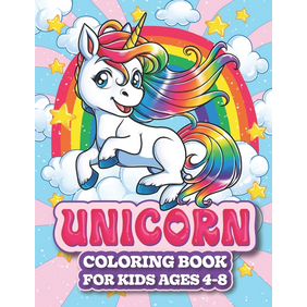 Unicorn Coloring Book For Kids Ages 4-8 : A Magical Unicorn Coloring Book for Girls and Kids, with Princesses, Mermaids, Castles, Fairies and Many More! (Paperback)