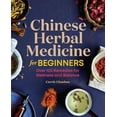 thumbnail image 1 of Pre-Owned Chinese Herbal Medicine for Beginners: Over 100 Remedies for Wellness and Balance, 9781646114139, 1646114132, Paperback,, 1 of 1
