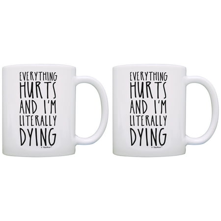 

ThisWear Get Well Soon Gifts Everything Hurts and I m Literally Dying Get Well Gifts for Women 11 ounce 2 Pack Coffee Mugs