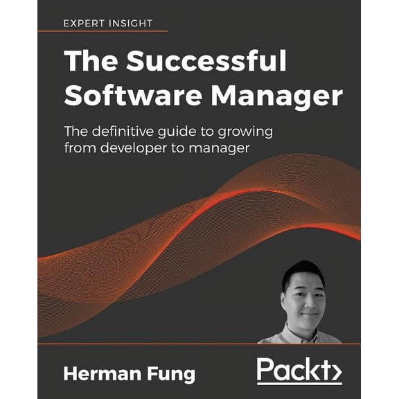 The Successful Software Manager, (Paperback)