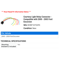 thumbnail image 2 of Courtesy Light Relay Connector - Compatible with 2000 - 2005 Ford Excursion 2001 2002 2003 2004, 2 of 2