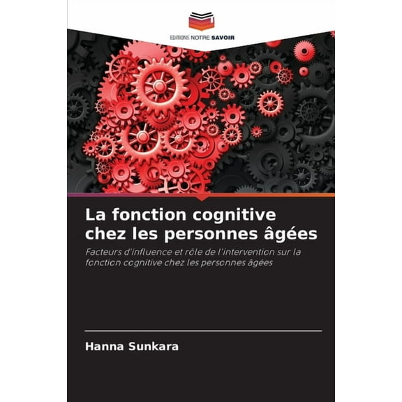 La fonction cognitive chez les personnes âgées, (Paperback)
