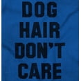 thumbnail image 2 of Dog Hair Dont Care Pet Owner Lover Plus Size Crewneck Graphic Tee Shirt Brisco Brands 4X, 2 of 3