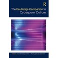 thumbnail image 2 of The Routledge Companion to Cyberpunk Culture (Routledge Media and Cultural Studies Companions), 2 of 2