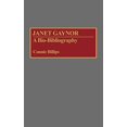 thumbnail image 1 of Janet Gaynor: A Bio-Bibliography (Bio-Bibliographies in the Performing Arts), 1 of 1