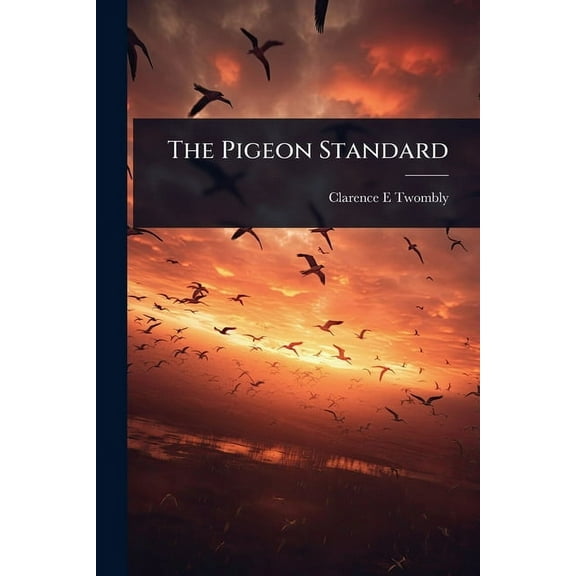 The Pigeon Standard, (Paperback)