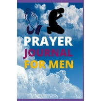 Prayer Journal for Men, (Paperback)