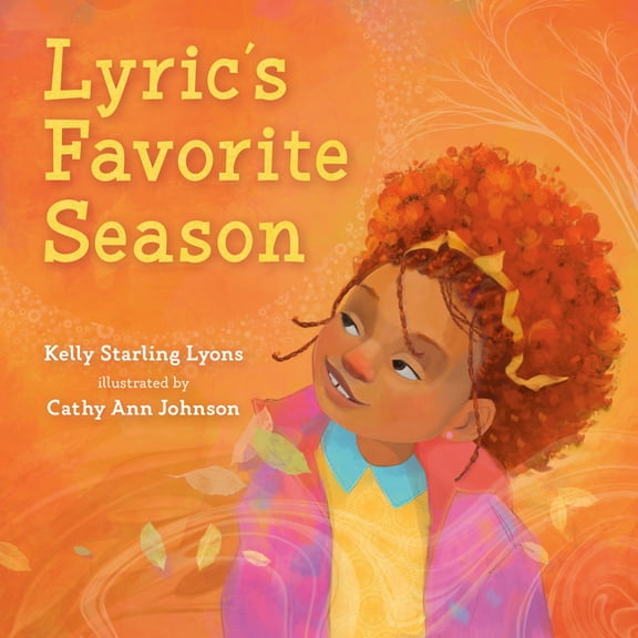 Lyric's Favorite Season, (Hardcover)