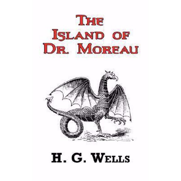 Pre-Owned The Island of Dr. Moreau - The Classic Tale by H. G. Wells (Paperback) 1604502452 9781604502459