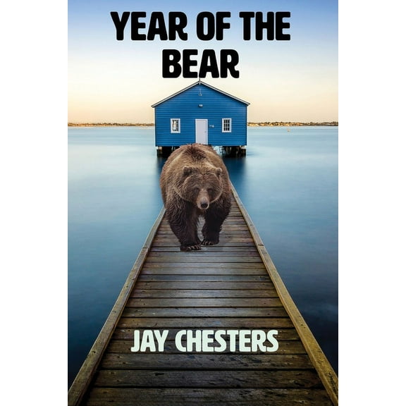 Year of the Bear, (Paperback)