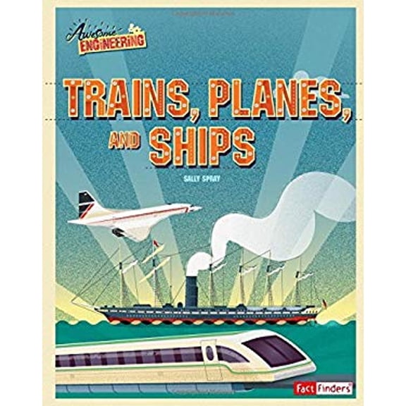 Pre-Owned Awesome Engineering Trains, Planes, and Ships (Hardcover) 1543513360 9781543513363