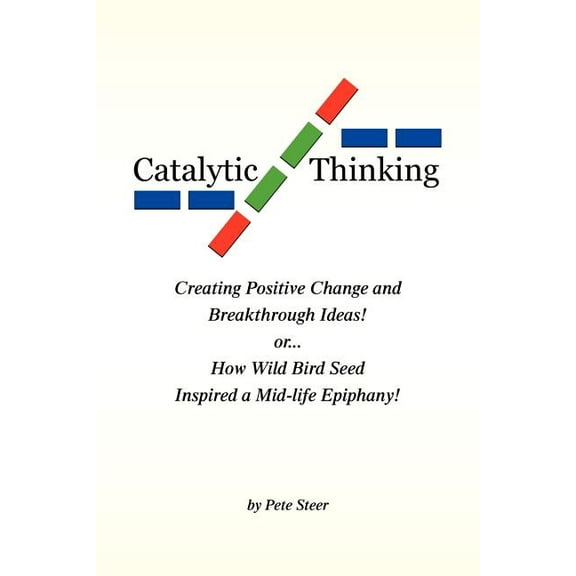 Catalytic Thinking (Paperback)