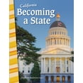 thumbnail image 1 of Pre-Owned California: Becoming a State (Paperback) 1425832407 9781425832407, 1 of 2