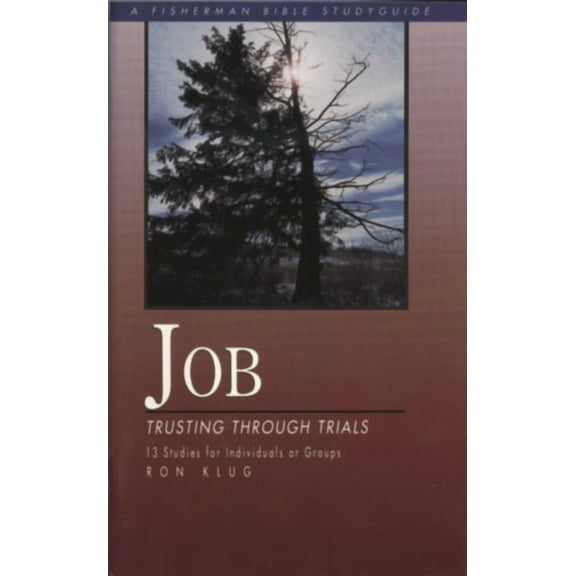 Fisherman Bible Studyguide Job: Trusting Through Trials, (Paperback)