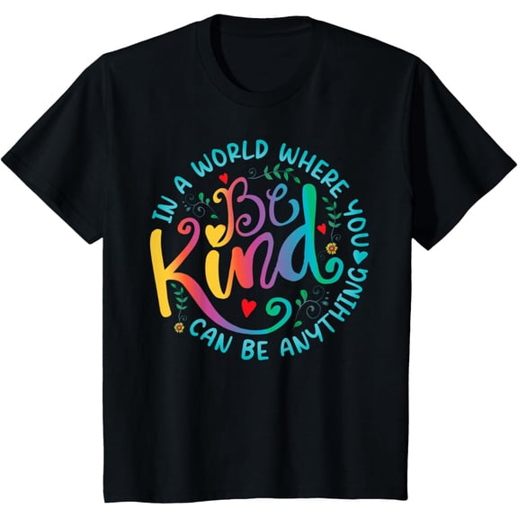 Be Kind Positive Quote Choose Kindness Floral Men Women Kids T-ShirtMen and women, White Black T-shirt, size: Extra large S-4XL