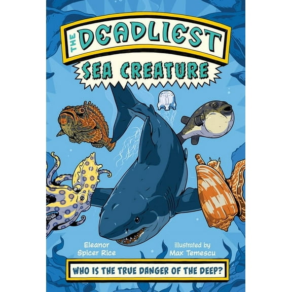 The Deadliest The Deadliest: Sea Creature, (Paperback)
