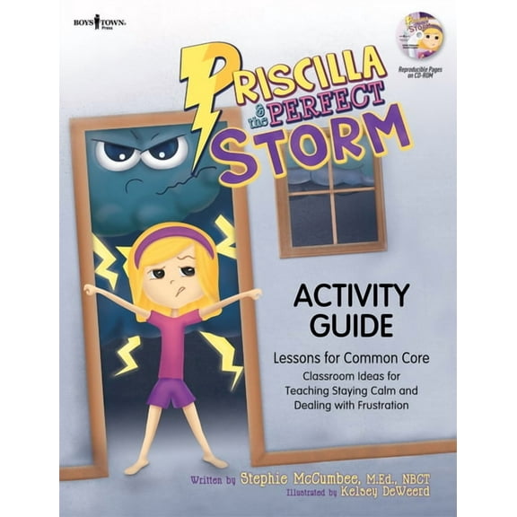 Priscilla & the Perfect Storm Activity Guide : Classroom Ideas for Teaching the Skill of Staying Calm and Dealing with Frustration (Edition 1) (Paperback)