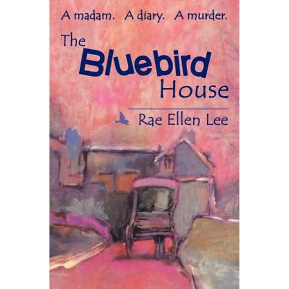 The Bluebird House
