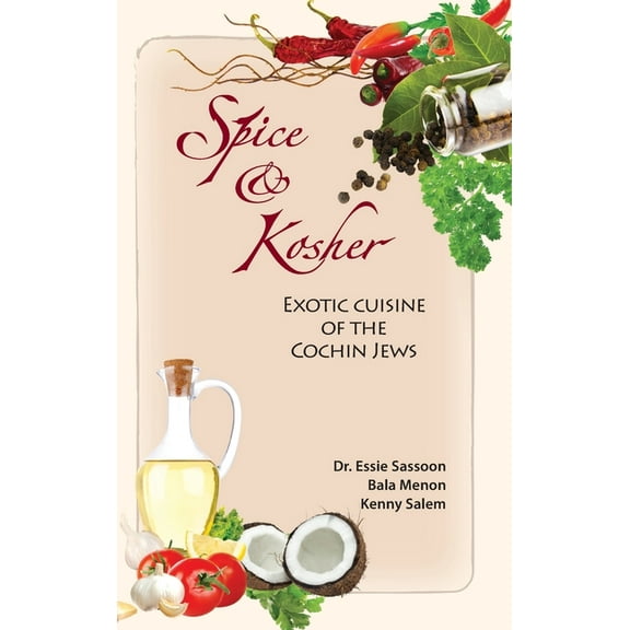 Spice & Kosher - Exotic Cuisine of the Cochin Jews (Hardcover)