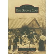 Big Stone Gap  Images of America   Paperback  073855393X 9780738553931 Sharon B. Ewing, Foreword by Adriana Trigiani