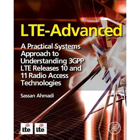 Lte Advanced A Practical Systems Approach To